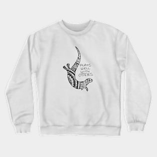 Plays well with Otters Crewneck Sweatshirt